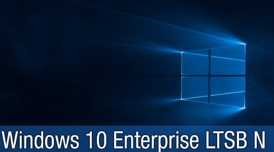 Что такое Windows 10 Enterprise LTSB / LTSC?